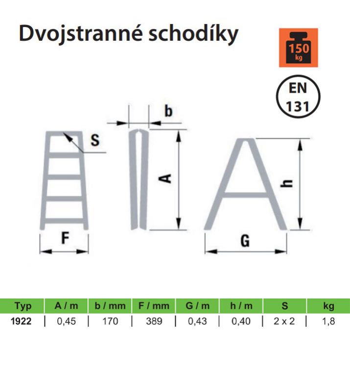 Schodiky AL 2st. obojstr. 150KG /EN131
